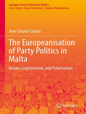 cover image of The Europeanisation of Party Politics in Malta